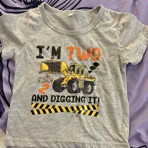 Toddler “I’m Two and Digging It!” Construction Birthday Shirt (2T)